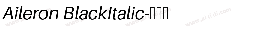 Aileron BlackItalic字体转换